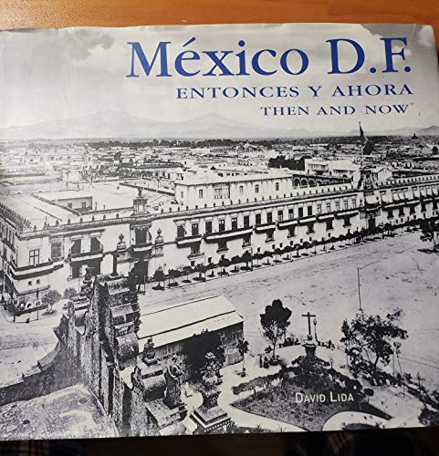 Mexico DF Entonces y ahora