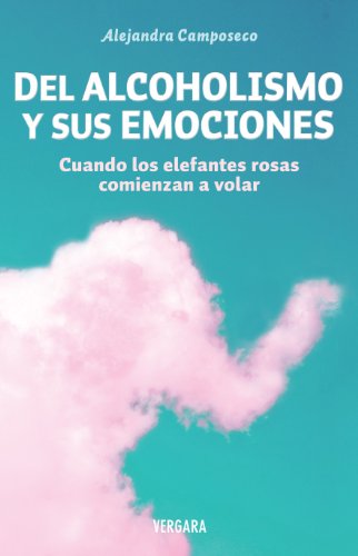 del Alcoholismo y Sus Emociones