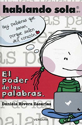 Hablando sola, el poder de las palabras
