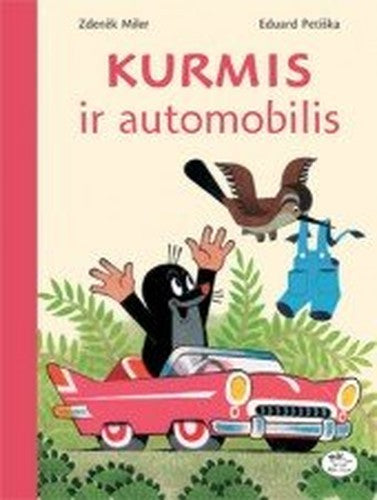 Kurmis ir automobilis