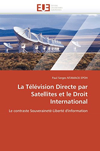 La T l vision Directe Par Satellites Et Le Droit International
