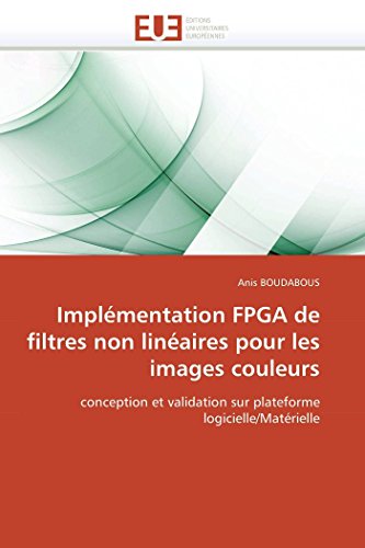 Implementation fpga de filtres non lineaires pour les images couleurs