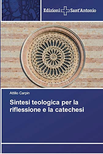 Sintesi teologica per la riflessione e la catechesi