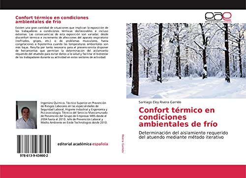 Confort térmico en condiciones ambientales de frío: Determinación del aislamiento requerido del atuendo mediante método iterativo