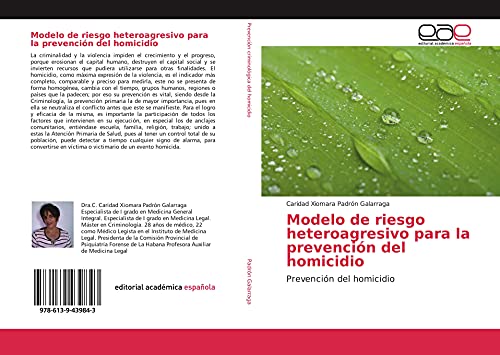 Modelo de riesgo heteroagresivo para la prevención del homicidio: Prevención del homicidio