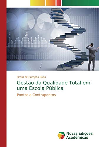 Gestao da Qualidade Total em uma Escola Publica