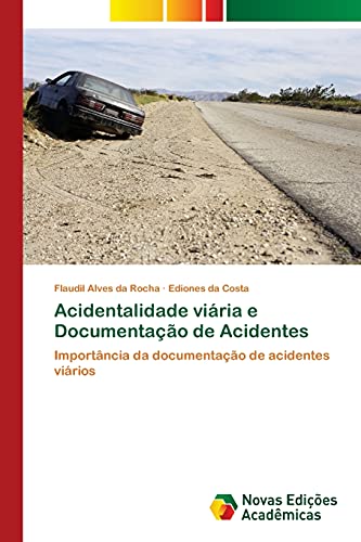 Acidentalidade viaria e Documentacao de Acidentes