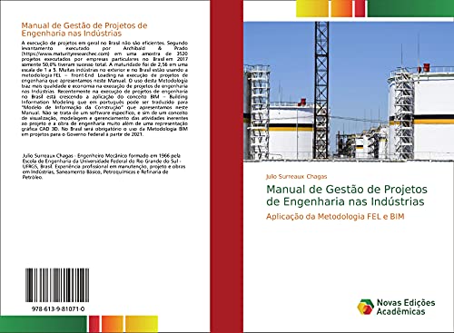 Manual de Gestão de Projetos de Engenharia nas Indústrias: Aplicação da Metodologia FEL e BIM