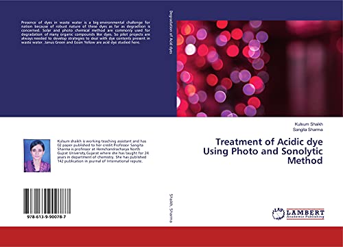 Treatment of Acidic dye Using Photo and Sonolytic Method By Shaikh ...