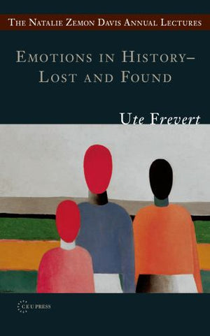Emotions in History – Lost and Found