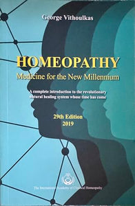 Homeopathy, Medicine for the new Millennium 29th edition 