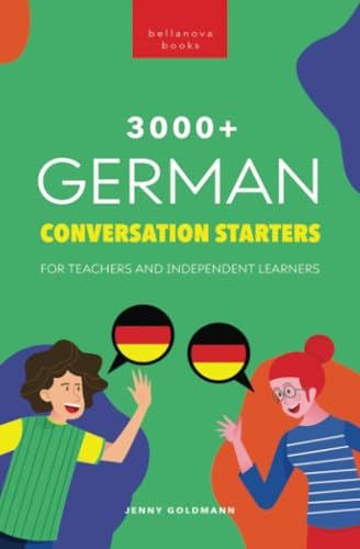 3000+ German Conversation Starters for Teachers & Independent Learners