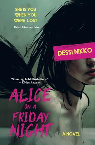 Alice on a Friday Night: A Novel of Addictions and Dreams