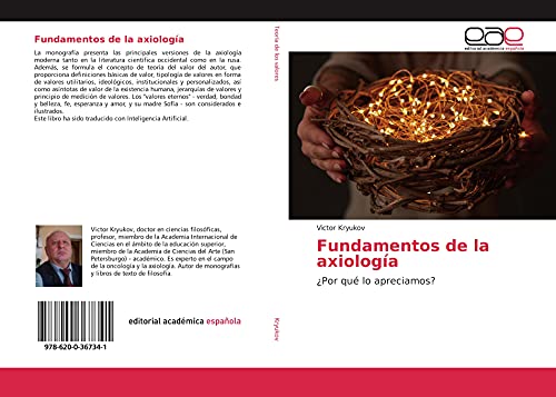 Fundamentos de la axiología: ¿Por qué lo apreciamos?