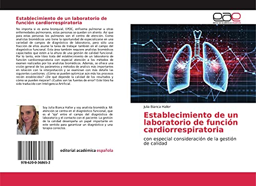 Establecimiento de un laboratorio de función cardiorrespiratoria: con especial consideración de la gestión de calidad