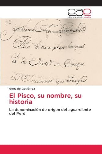El Pisco, su nombre, su historia