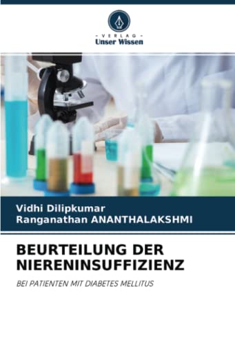 BEURTEILUNG DER NIERENINSUFFIZIENZ: BEI PATIENTEN MIT DIABETES MELLITUS