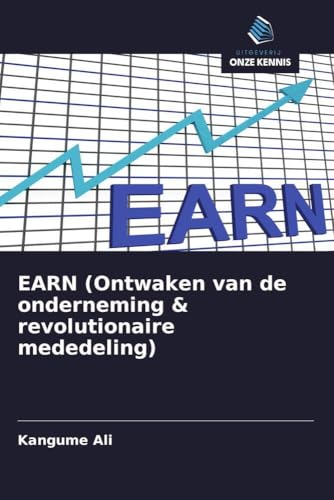 EARN (Ontwaken van de onderneming & revolutionaire mededeling)