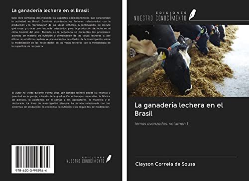 La ganadería lechera en el Brasil: temas avanzados. volumen 1