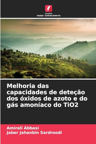 Melhoria das capacidades de deteção dos óxidos de azoto e do gás amoníaco do TiO2
