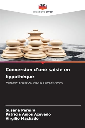 Conversion d'une saisie en hypothèque