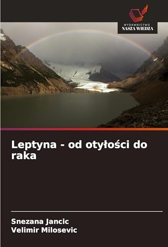 Leptyna - od otylości do raka