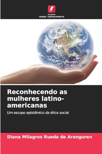 Reconhecendo as mulheres latino-americanas By Diana Milagros Rueda De ...