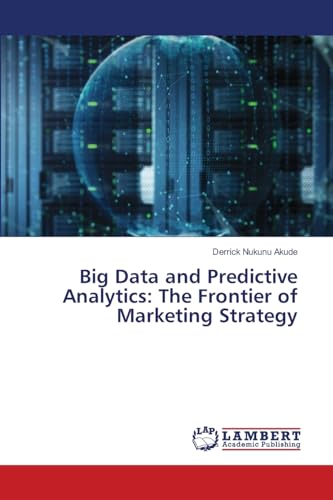 Big Data and Predictive Analytics