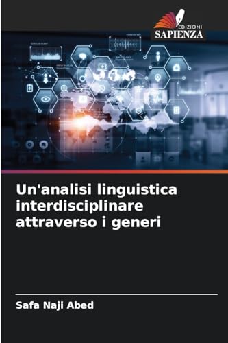Un'analisi linguistica interdisciplinare attraverso i generi
