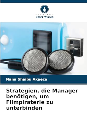 Strategien, die Manager benötigen, um Filmpiraterie zu unterbinden
