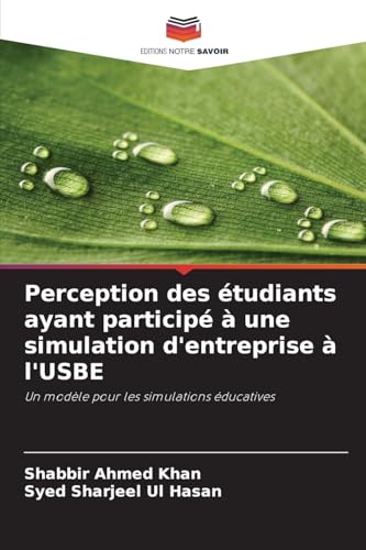 Perception des étudiants ayant participé à une simulation d'entreprise à l'USBE