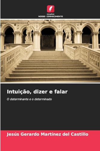 Intuição, dizer e falar