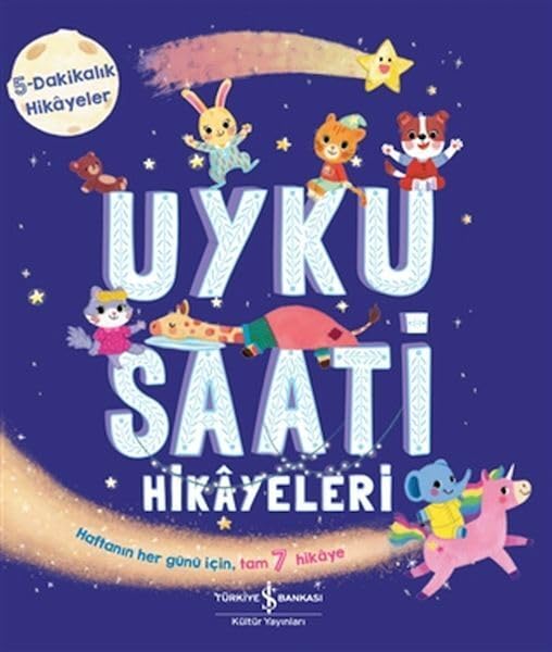Uyku Saati Hikâyeleri - 5-Dakikalik Hikâyeler