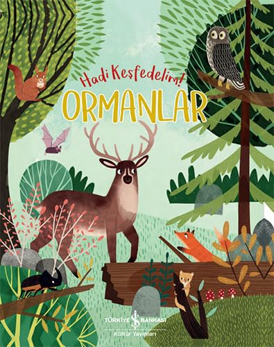 Ormanlar- Hadi Kesfedelim!