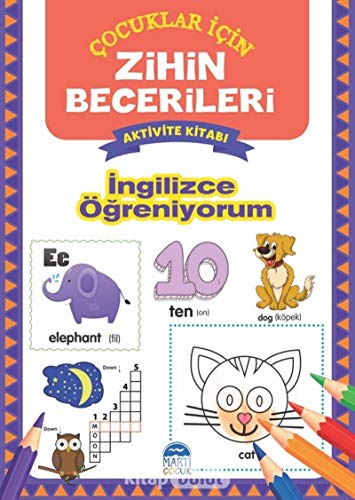 İngilizce Öğreniyorum - Çocuklar İçin Zihin Becerileri Aktivite Kitabı