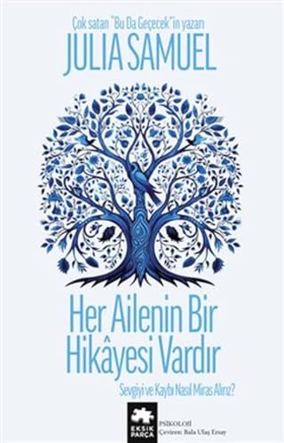 Her Ailenin Bir Hikayesi Vard?r: Sevgiyi ve Kayb? Nas?l Miras Al?r?z ?