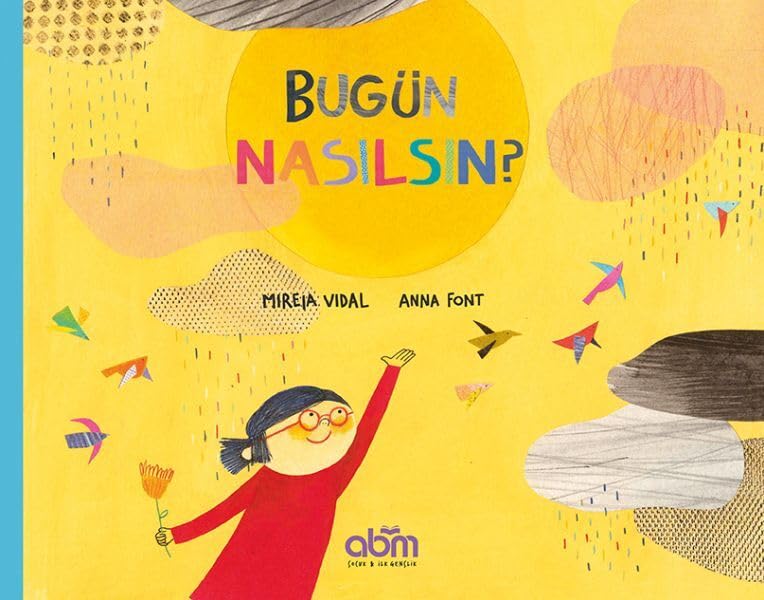Bugün Nasilsin?