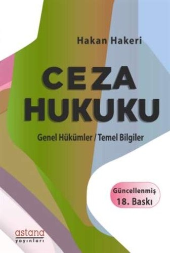 Ceza Hukuku: Genel Hükümler / Temel Bilgiler
