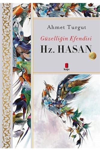 Hz. Hasan ;Güzelliğin Efendisi