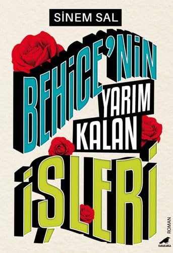Behice'nin Yar?m Kalan ??leri