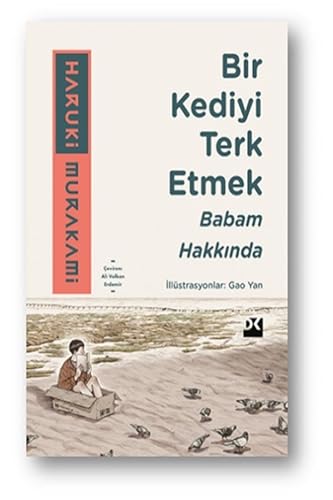 Bir Kediyi Terk Etmek Babam Hakkinda