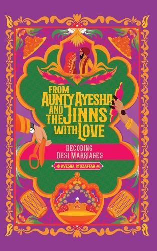 From Aunty Ayesha And The Jinns With Love