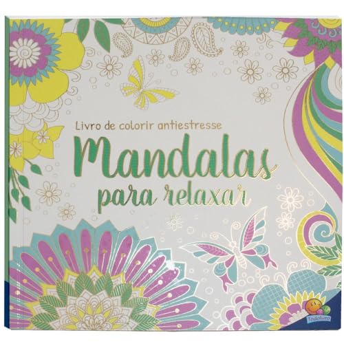 Livro de Colorir antiestresse. Mandalas para relaxar (Em Portugues do Brasil)