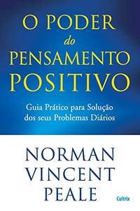 O Poder do Pensamento Positivo 