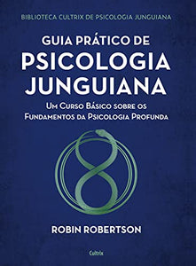 Guia pratico de psicologia junguiana 