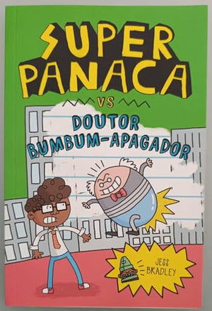 Superpanaca vc Doutor Bumbumm-Apagador