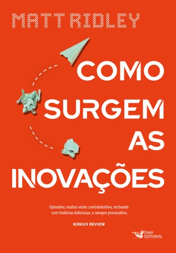Como surgem as inovacoes (Em Portugues do Brasil)
