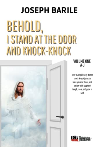 Behold, I Stand At the Door and Knock-knock