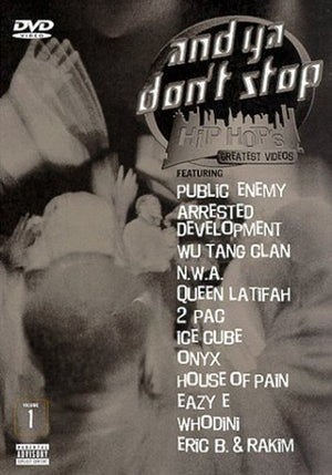 And Ya Don't Stop: Hip Hop's Greatest Videos, Vol. 1 [DVD]
