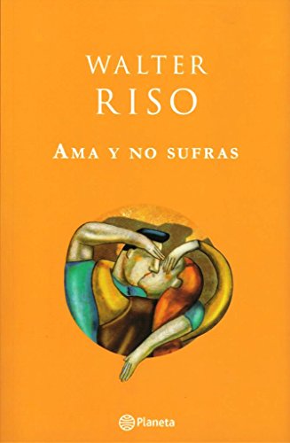 Ama Y No Sufras